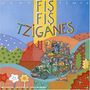 Okay Temiz: Fis Fis Tziganes, CD