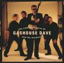 Gashouse Dave (Dave Randall Shorey): The Live Adventures Of Gashouse Dave & The Hardtails, CD