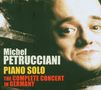 Michel Petrucciani: Piano Solo: The Complete Concert In Germany, CD,CD