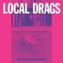 Local Drags: The Boys Are Still In Town, SIN