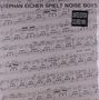 „STEPHAN EICHER SPIELT NOISE BOYS“ oben, „LIMITED EDITION COLORED VINYL“ rechts. Notenblatt-Hintergrund., LP