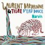 Laurent Bardainne & Tigre D'Eau Douce: Marvin EP, Single 12"