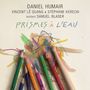 Daniel Humair: Prisme A Leau, CD