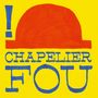 Chapelier Fou: ! (1st Three EPs Compilation), CD