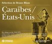 Text: "Sélection de Bruno Blum. Caraïbes / États-Unis. Du calypso au ska 1944-1972." Frau spielt Trommeln in gelbem Ton., 2 CDs