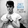 Chet Baker (1929-1988): My Funny Valentine (remastered) (180g), LP