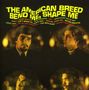The American Breed: Bend Me, Shape Me, CD