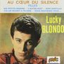 Lucky Blondo: Au cour du silence, CD