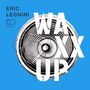 Eric Legnini: Waxx Up (Limited-Edition), LP