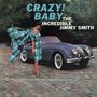 Jimmy Smith (Organ) (1928-2005): Crazy! Baby (remastered) (180g) (Limited Edition), LP
