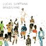 "LUCAS SANTTANA BRASILIANO" oben, darunter stilisierte Menschenmenge in lockeren Pinselstrichen., LP