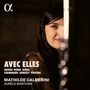 Mathilde Calderini & Aurele Marthan - Avec Elles, CD