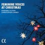 Ensemble Altera - Feminine Voices at Christmas, CD