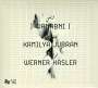 Kamilya Jubran & Werner Hasler: Wanabni, CD
