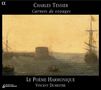 Charles Tessier: Carnets de Voyage, CD