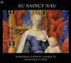 Au Sainct Nau - Alte französische Weihnachtsmusik, CD