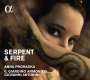 Anna Prohaska - Serpent and Fire (Arias for Dido & Cleopatra), CD