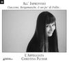 All'Improvviso - Ciaccone,Bergamasche & un po' di Follie, CD
