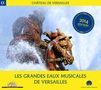 Les Grandes Eaux Musicales De Versailles 2014, CD