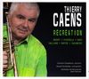 : Thierry Caens - Recreation, CD