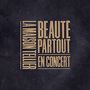 La Maison Tellier: Beaute Partout En Concert, CD