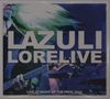 Lazuli: Lorelive, 1 CD und 1 DVD, 1 CD und 1 DVD