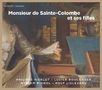 Monsieur de Sainte-Colombe et ses Filles - Musik für Viola da gamba, CD