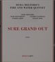 MYRA MELFORD'S FIRE AND WATER QUINTET, SURE GRAND OUT, 2026, ROGUE ART. Schwarzer Text, roter Titel auf weißem Hintergrund., CD
