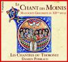 Le Chant Des Moines - Manuskripte aus dem 12. Jahrhundert, CD