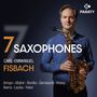 "7 Saxophones" und "Carl-Emmanuel Fisbach" in großen Lettern. Eine Person hält ein Saxophon, dunkler Hintergrund., CD