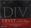 Trust (Frankreich): Div (Session III), 1 CD und 1 DVD
