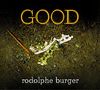 Rodolphe Burger: Good, CD