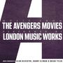 London Music Works: Music From The Avengers Movies (Limited Numbered Edition), LP