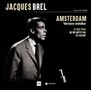 Jacques Brel (1929-1978): Amsterdam (Unreleased Live Tracks 1965) (180g) (Limited Edition) (Beige Vinyl) (45 RPM), LP