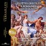 Francois Colin de Blamont: Les Fetes grecques et romaines (Ballet heroique), 2 CDs