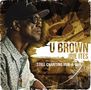 U Brown: Still Chanting Rub-A-Dub, CD, CD