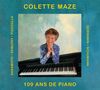 Colette Maze - 109 Ans de Piano, CD