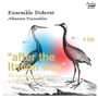 Ensemble Diderot - "After the Italion Way", 2 CDs
