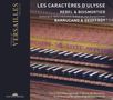 Jean-Fery Rebel: Suiten für 2 Cembali "Les Caracteres d'Ulysse", CD