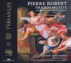 Pierre Robert (1625-1699): Grand Motets sur le Cantique des Cantiques, CD