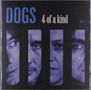 The Dogs (Norwegen): 4 Of A Kind Vol. 1, LP, LP