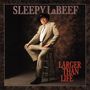 Sleepy LaBeef: Larger Than Life, 6 CDs, 6 CDs
