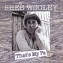 Sheb Wooley: That's My Pa, 4 CDs