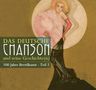 : Das Deutsche Chanson und seine Geschichte(n), 100 Jahre Brettlkunst, Teil 2, CD,CD,CD