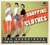 „SHOPPING for CLOTHES“ und „THE SOUNDTRACK FOR THE BEST-DRESSED GENERATION“. Drei Frauen in Vintage-Mode.
