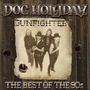 Doc Holliday: Gunfighter-The Best Of The 90s, CD