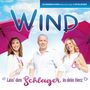 Wind: Lass den Schlager in dein Herz, CD