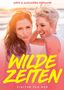 Anita & Alexandra Hofmann: Wilde Zeiten (Limited Fan Box), CD,CD,CDS,Merchandise