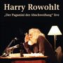 Harry Rowohlt: Harry Rowohlt, "Der Paganini der Abschweifung" live, 2 Audio-CDs, CD,CD
