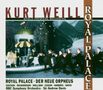 Kurt Weill: Royal Palace (Oper in 1 Akt), CD